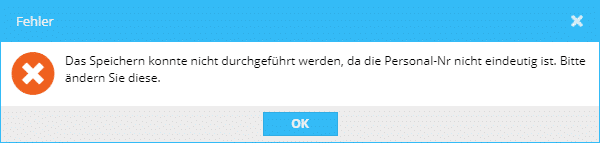 Fehlermeldung - das Speichern konnte nicht durchgeführt werden, da die Personal-Nr. nicht eindeutig ist.
