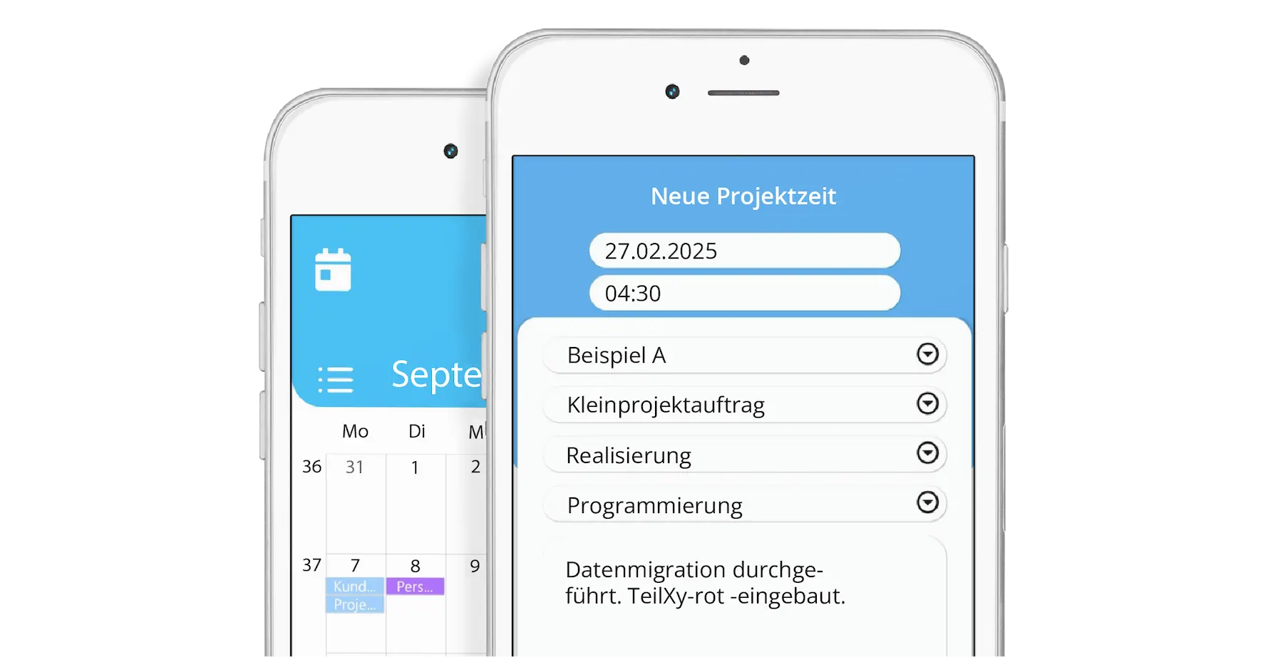 Zwei Smartphones zeigen die Benutzeroberfläche einer Projektzeiterfassung App mit Kalender- und Zeiterfassungsfunktionen.